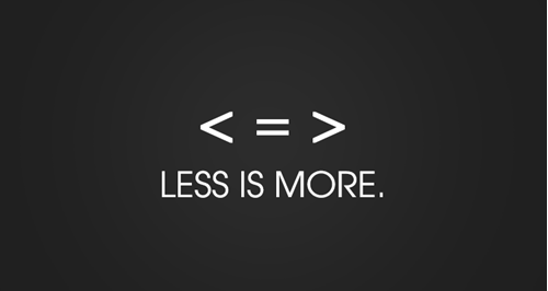 less is more.png