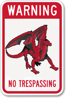 No Trespassing DRAGONS.GIF