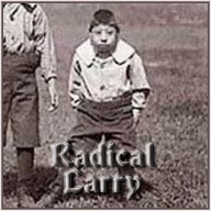 The Radical Larry