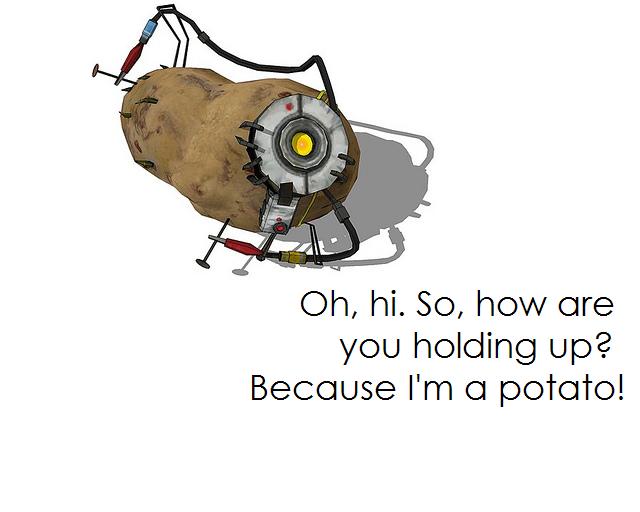 342584081-glados_quote_potato_by_nathanr2013-d4yqney.jpg